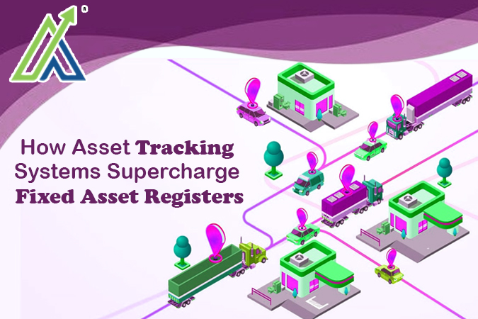 How Asset Tracking Systems Supercharge Fixed Asset Registers