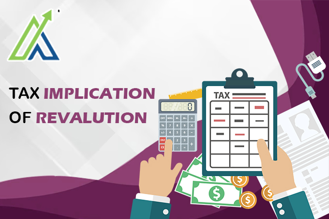 Tax Implications of Revaluation