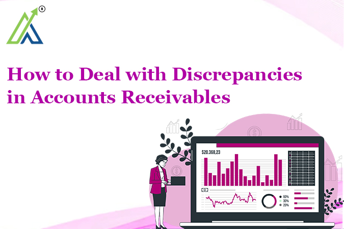 How to Deal with Discrepancies in Accounts Receivables