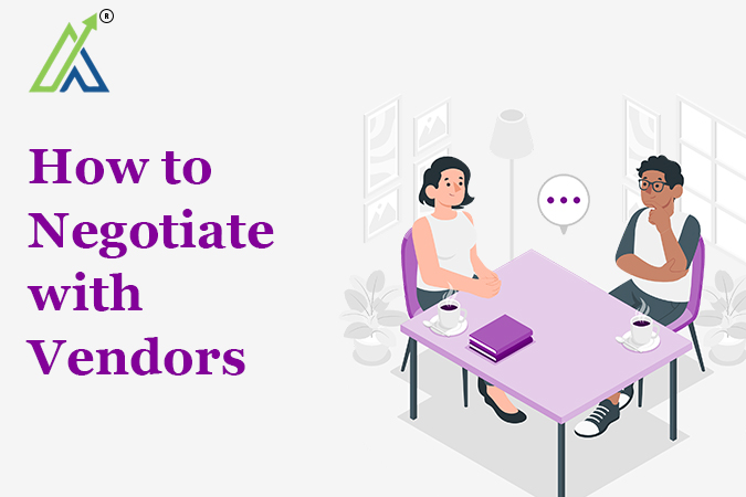 How to Negotiate with Vendors