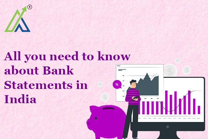 All you need to know about Bank Statements in India