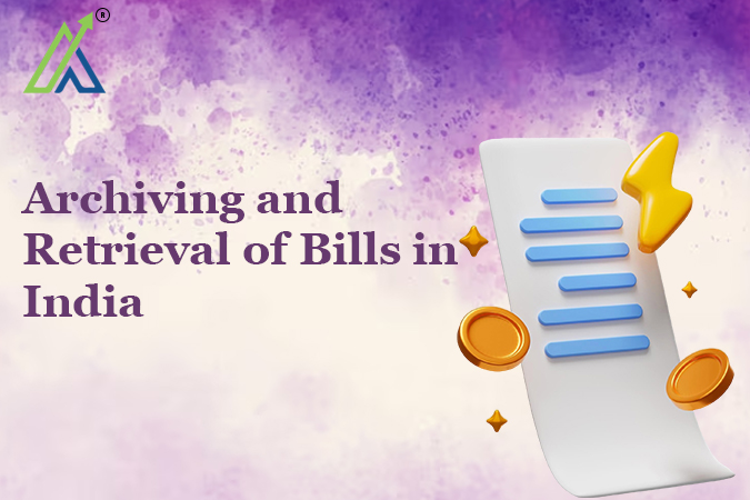 Archiving and Retrieval of Bills in India