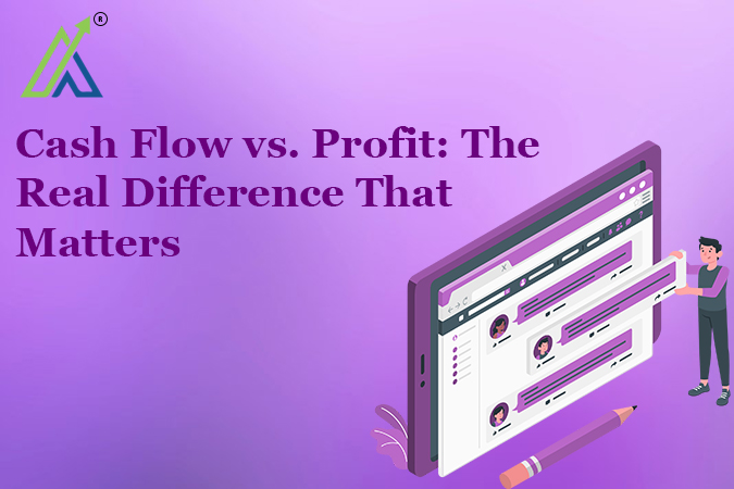 Cash Flow vs. Profit: The Real Difference That Matters