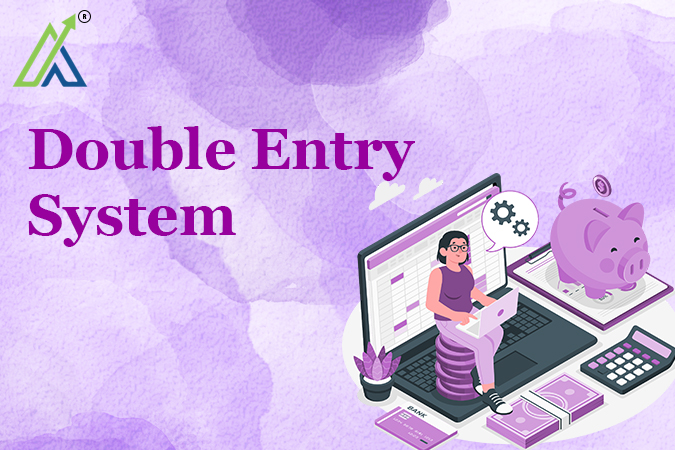 Double Entry System