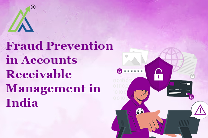 Fraud Prevention in Accounts Receivable Management in India