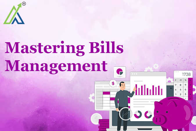 Mastering Bills Management