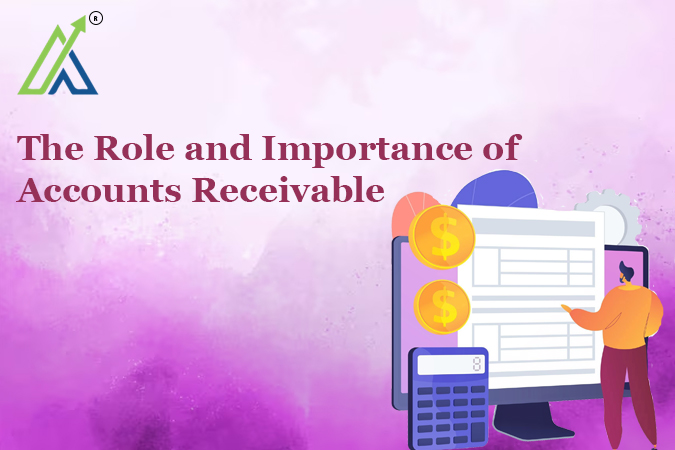 The Role and Importance of Accounts Receivable