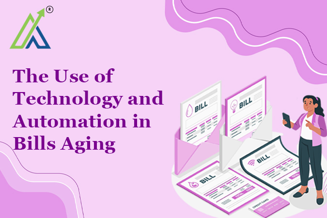 The Use of Technology and Automation in Bills Aging