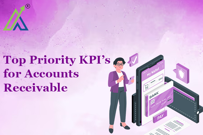 Top Priority KPI’s for Accounts Receivable