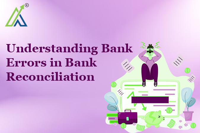 Understanding Bank Errors in Bank Reconciliation