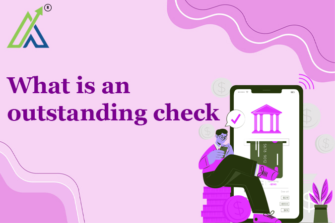 What is an outstanding check