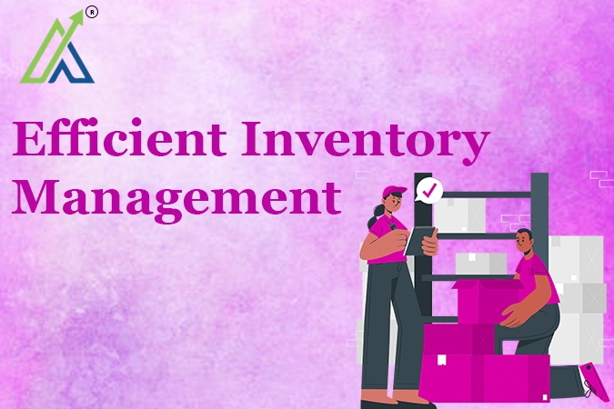 Efficient Inventory Management