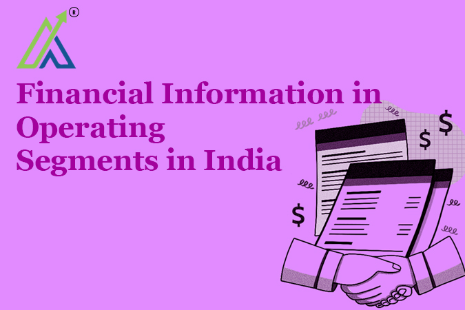 Financial Information in Operating Segments in India