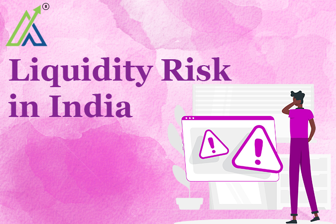 Liquidity Risk in India