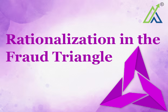 Rationalization in the Fraud Triangle