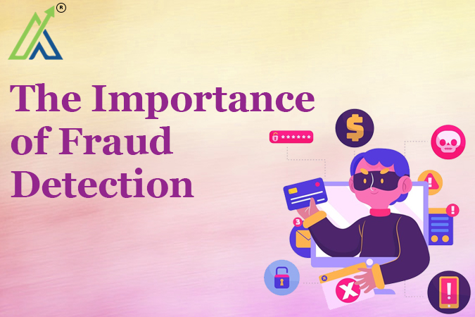 The Importance of Fraud Detection