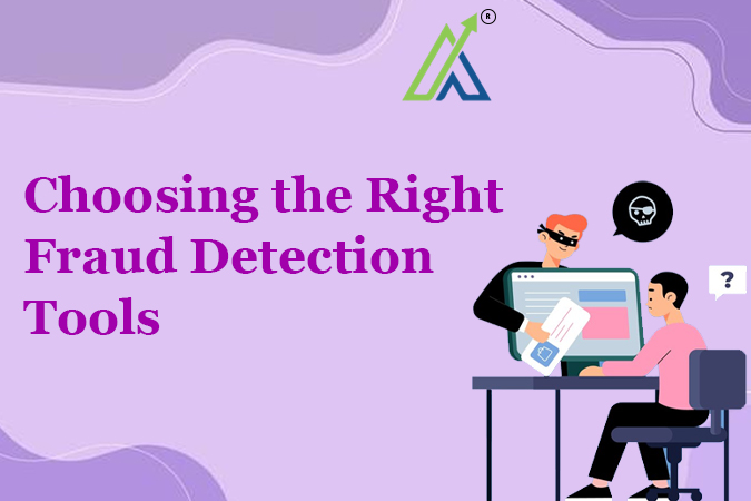 Choosing the Right Fraud Detection Tools