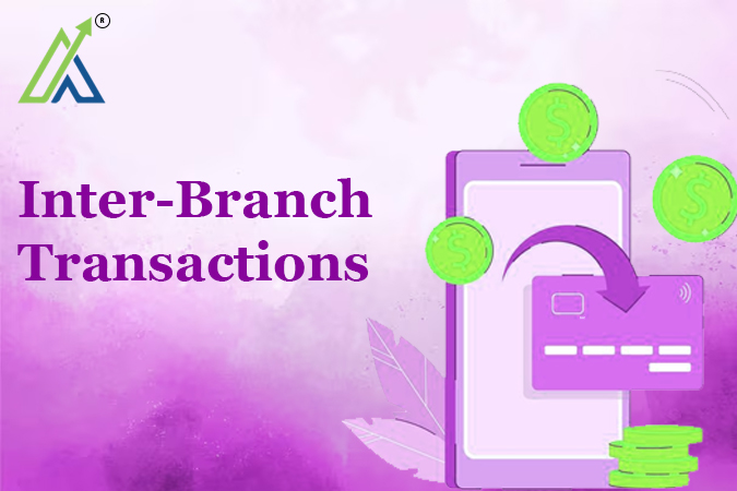 Inter-Branch Transactions