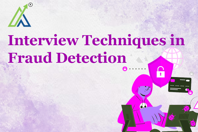 Interview Techniques in Fraud Detection