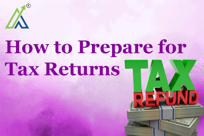 How to Prepare for Tax Returns