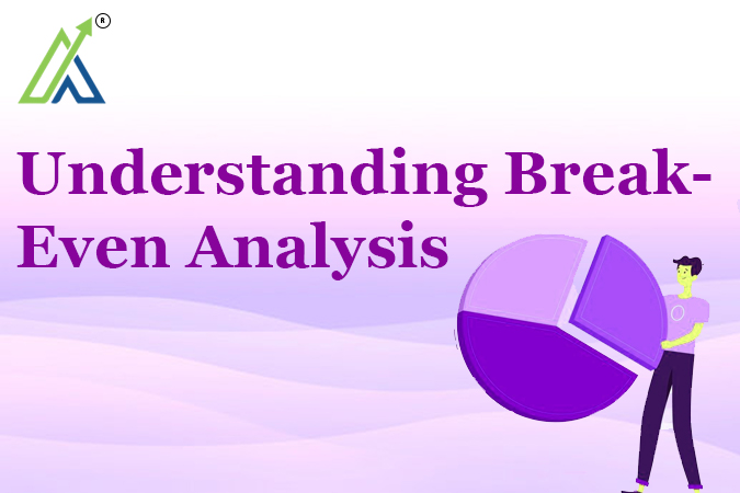 Understanding Break-Even Analysis